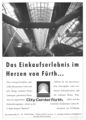 Werbeanzeige von 2004: <i>Das Einkaufserlebnis im Herzen von Fürth...</i>