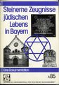 Titelseite: Steinerne Zeugnisse jüdischen Lebens in Bayern, 1992