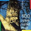 Titelseite: Festschrift 100 Jahre St. Paul