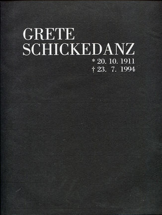 Grete Schickedanz 20.10.1911 23.7.1994 (Buch).jpg