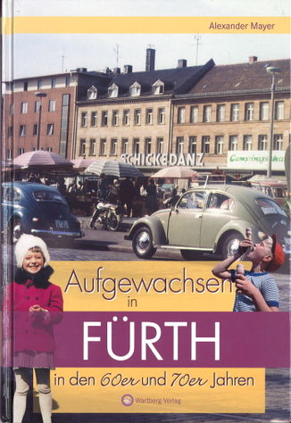 Aufgewachsen in Fürth in den 60er und 70er Jahren (Buch).jpg