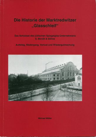 Die Historie der Marktredwitzer Glasschleif (Buch).jpg