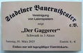 Programm und Karte <!--LINK'" 0:1--> vom <a class="mw-selflink selflink">Stadelner Bauerntheater</a> "Der Gaggerer"