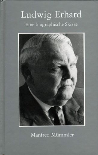 Ludwig Erhard - Eine biographische Skizze (Buch).jpg