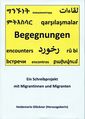 Titelseite: Begegnungen - Ein Schreibprojekt mit Migrantinnen und Migranten, Nov. 2019