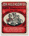 Historische <!--LINK'" 0:15--> der Kaffeerösterei Johann Hegendörfer, später Georg Hegendörfer Lebensmittelhandel