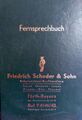 Fernsprechbuch der Firma Friedrich Schoder & Sohn