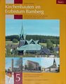 Die Kirchenbauten im Erzbistum Bamberg, darunter auch in Fürth, in den Jahren 1955 - 1976 - Buchtitel