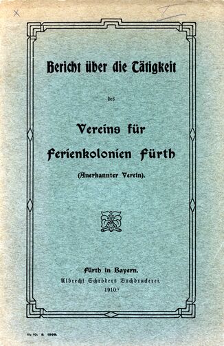 Bericht über die Tätigkeit des Vereins für Ferienkolonien Fürth 1910 (Broschüre).jpg