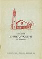Programm-Deckseite zur Weihe der <a class="mw-selflink selflink">Christuskirche</a> Stadeln, Oktober 1958